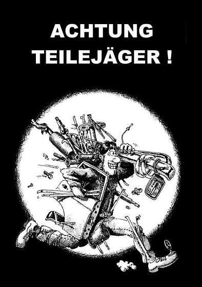 Achtung Teilejäger